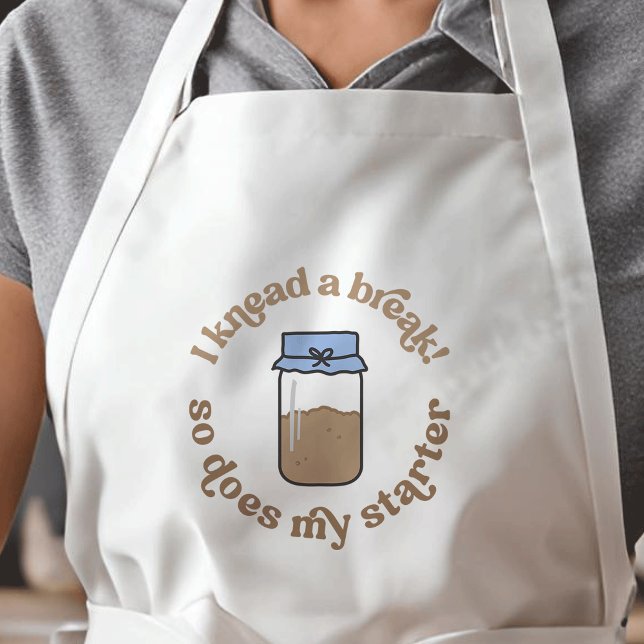Jag Behöver En Paus, Liksom Min Degsurhet Bakar Ro Förkläde (Trendy cute and fun sourdough baker & enthusiast apron *mockup is Ai generated*)
