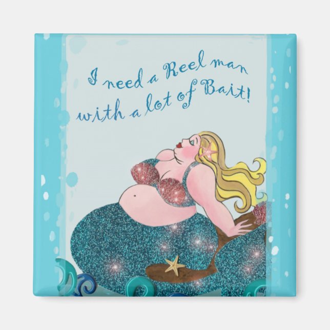 Jag behöver en REEL-man med en massa BAIT-magneter Magnet (Framsidan)