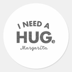 Jag behöver en stor Margarita Shirt Funny Cinco De Runt Klistermärke