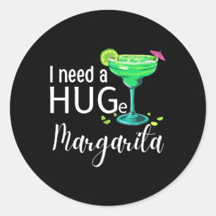 Jag behöver en stor Margarita Svan Drink Cinco De Runt Klistermärke