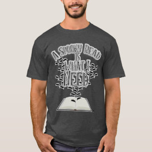 Jag behöver en talesätt som läser Epic Reader Slog T Shirt