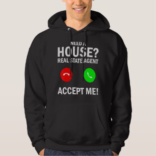 Jag behöver ett hus i delstaten Agent. Hoodie