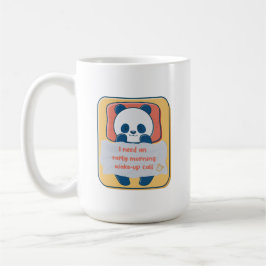 Jag behöver ett morgonväckningssamtal kaffemugg