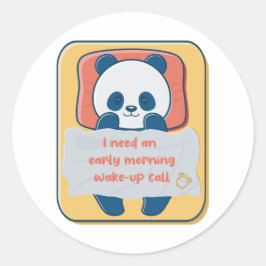 Jag behöver ett väckningssamtal på morgonen i tidi runt klistermärke