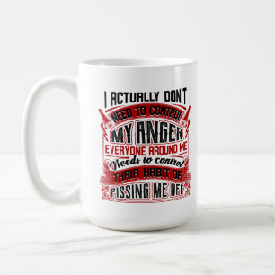 Jag behöver faktiskt inte kontrollera min ilska Mu Kaffemugg