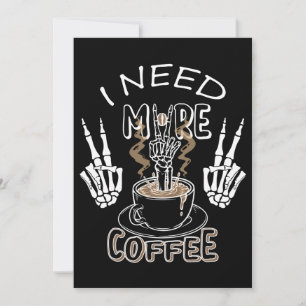 Jag behöver fler kaffegåvor till halloween tack kort