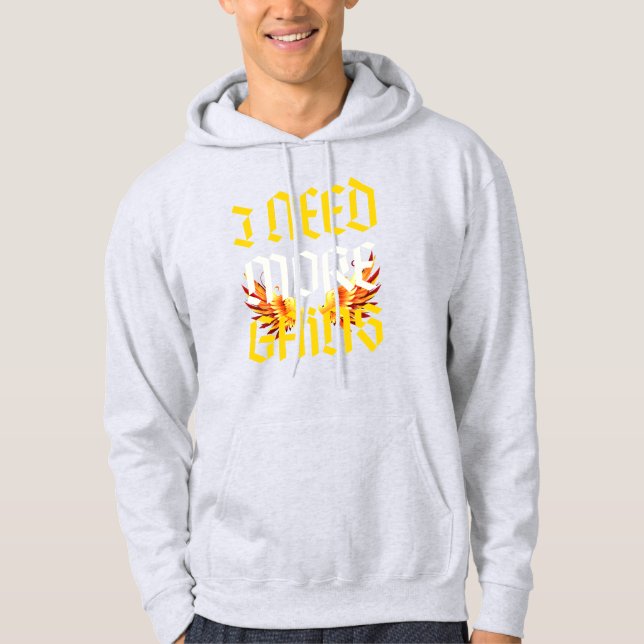Jag behöver fler vinstslogan med fenix hoodie (Framsida)