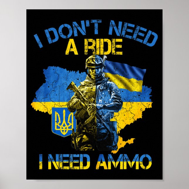 Jag behöver ingen ride jag behöver Ammo Proud Supp Poster (Framsidan)