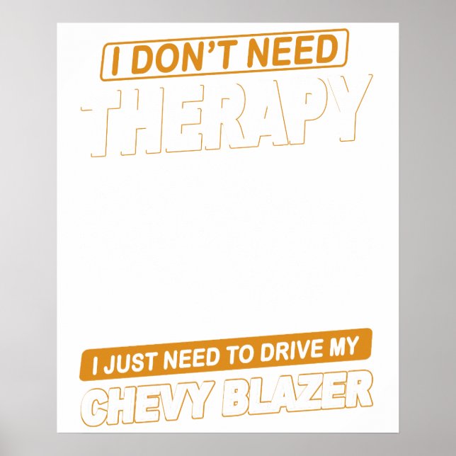 JAG BEHÖVER INGEN TERAPI Chevrolet Blazer 1989 Poster (Framsidan)