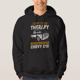 JAG BEHÖVER INGEN TERAPI Chevrolet C10 1971 Till 1 Hoodie
