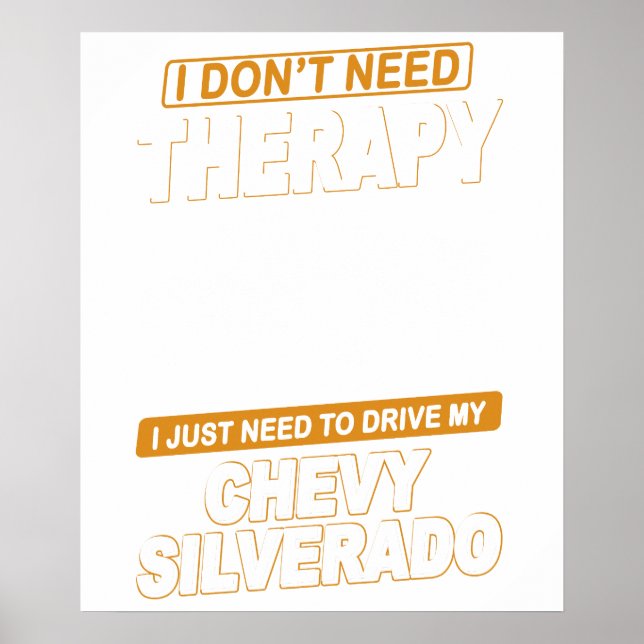 JAG BEHÖVER INGEN TERAPI Chevrolet Silverado 2000 Poster (Framsidan)