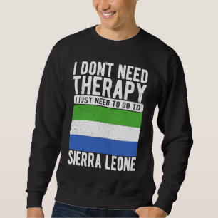 Jag behöver ingen terapi, jag behöver bara åka til lång ärmad tröja