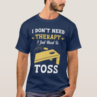 Jag behöver ingen terapi, jag behöver bara roliga t shirt