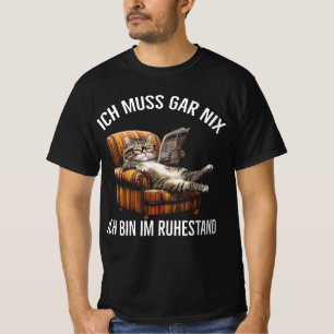 Jag behöver ingenting, jag är pensionär t shirt