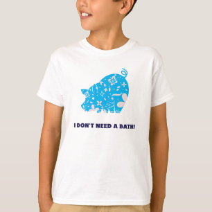 Jag behöver inget badrum - Grisar kärlek lera T Shirt