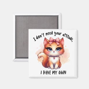 Jag Behöver Inte Din Attityd Roligt Kattälskare Pr Magnet