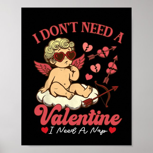 Jag Behöver Inte En Alla Hjärtans Dag Jag Behöver  Poster (Framsidan)