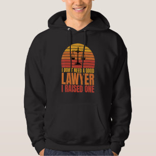 Jag behöver inte en Bra advokat som jag tog upp en Hoodie