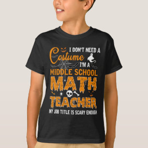 Jag behöver inte en skollärare i Mitten.. T Shirt
