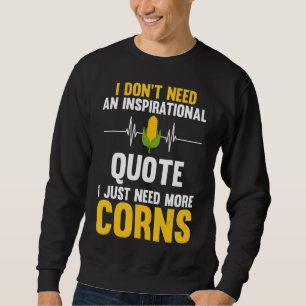 Jag behöver inte ett inspirerande citat... Jag beh Lång Ärmad Tröja