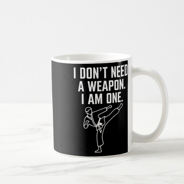 Jag behöver inte ett vapen, jag är ett - Rolig kar Kaffemugg (Höger)