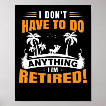 Jag Behöver Inte Göra Något Jag är Pensionerad