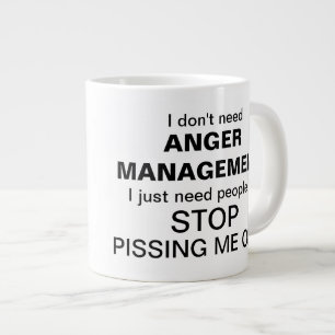 Jag behöver inte Ilska Management Jumbo Mugg