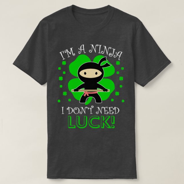 Jag behöver inte LuckSt Patricks Day FourLea T Shirt (Design framsida)
