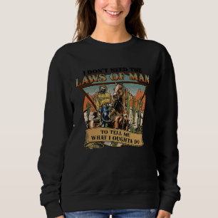 Jag behöver inte människo-lagar för att tala om fö t shirt