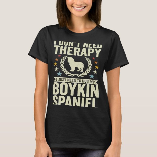 Jag behöver inte terapi.. Bara hug min Boykin-span T Shirt (Framsida)