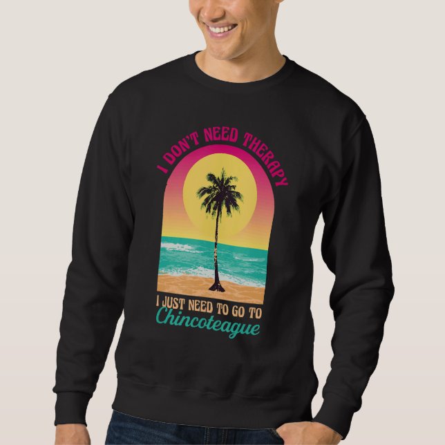 Jag behöver inte terapi Chincoteague Beach Virgini Lång Ärmad Tröja (Framsida)
