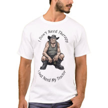 Jag behöver inte terapi - Farmer T-Shirt