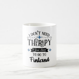 Jag behöver inte terapi för att åka till Finlan Kaffemugg