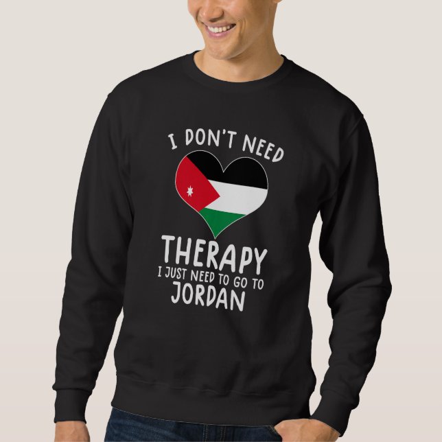 Jag behöver inte terapi för att åka till Jordanien Lång Ärmad Tröja (Framsida)