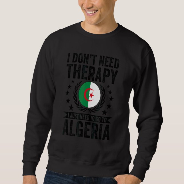 Jag behöver inte terapi jag bara behöver åka till  lång ärmad tröja (Framsida)