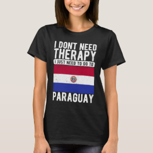 Jag behöver inte terapi jag bara behöver åka till t shirt