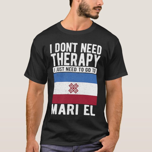 Jag behöver inte terapi jag bara behöver åka till  t shirt (Framsida)