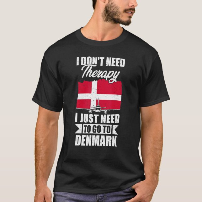 Jag behöver inte terapi jag bara behöver åka till  t shirt (Framsida)