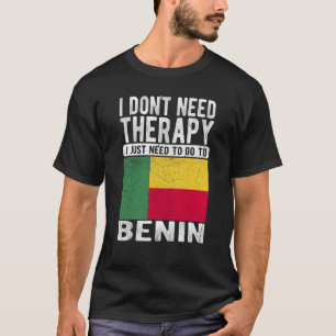 Jag behöver inte terapi jag bara behöver åka till t shirt