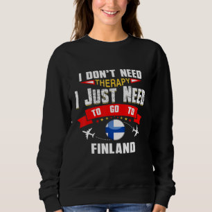 Jag behöver inte terapi jag bara behöver åka till t shirt