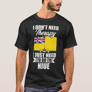 Jag behöver inte terapi jag bara behöver åka till t shirt