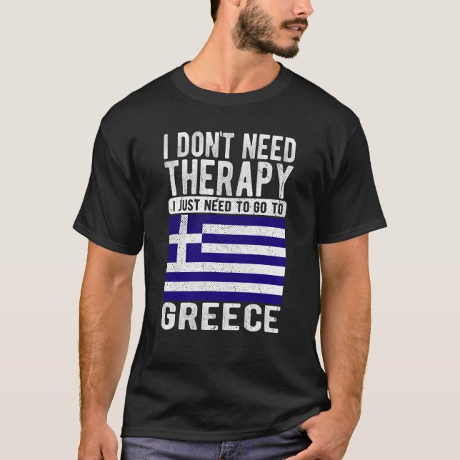 Jag behöver inte terapi jag bara behöver åka till  t shirt (Framsida)