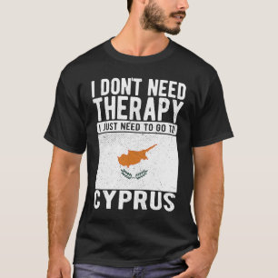 Jag behöver inte terapi jag bara behöver åka till  t shirt