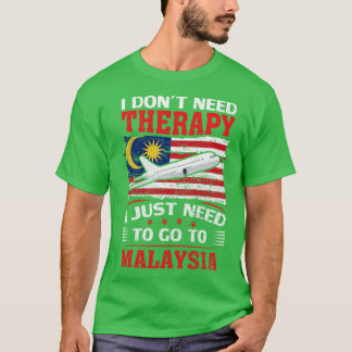 Jag behöver inte terapi jag bara behöver åka till  t shirt