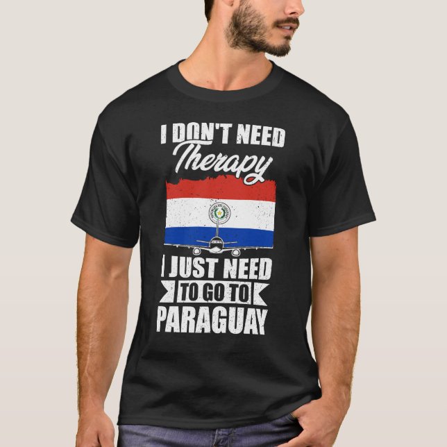 Jag behöver inte terapi jag bara behöver åka till  t shirt (Framsida)