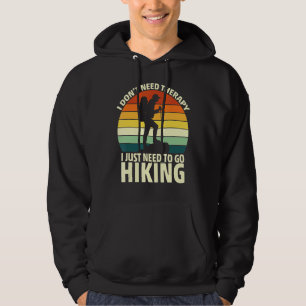 Jag behöver inte terapi jag bara behöver gå och an hoodie