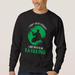 Jag behöver inte terapi jag bara behöver gå till K Lång Ärmad Tröja