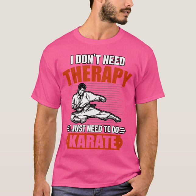 Jag behöver inte terapi jag bara behöver göra Kara T Shirt (Framsida)