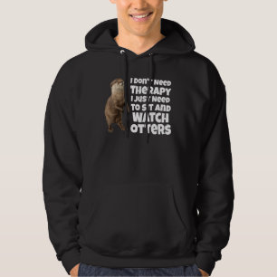 Jag behöver inte terapi jag bara måste sitta och t hoodie