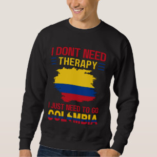 Jag behöver inte terapi jag behöver bara åka till  lång ärmad tröja